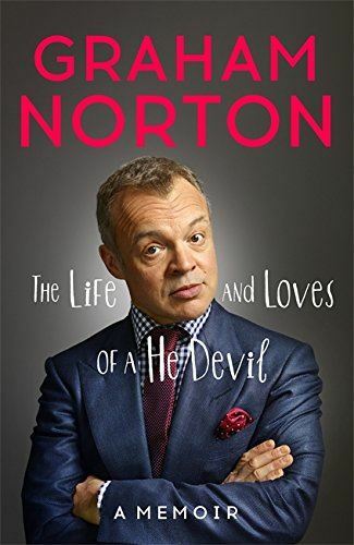 The Life and Loves of a He Devil: A Memoir Norton, Graham