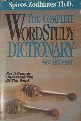 The Complete Word Study Dictionary New Testament Spiros Zodhiates HC Greek