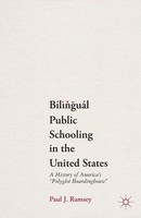 Paul J. Ramsey | Bilingual Public Schooling In The United States | Taschenbuch