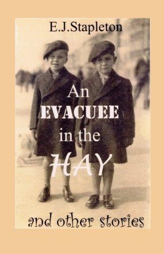 An Evacuee In The Hay - Stapleton, E J