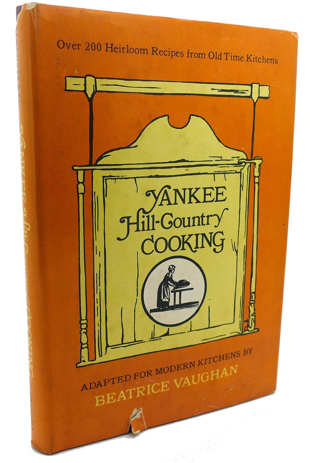 Beatrice Vaughan YANKEE HILL-COUNTRY COOKING : Heirloom Recipes from ...