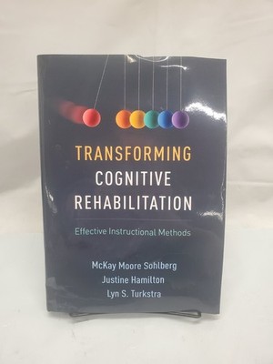 Transforming Cognitive Rehabilitation - Hardcover *Good