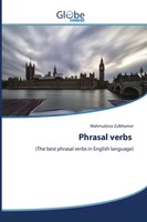 Phrasal Verbs (The Best Phrasal Verbs In English Language) Mahmudova Zulkhumor