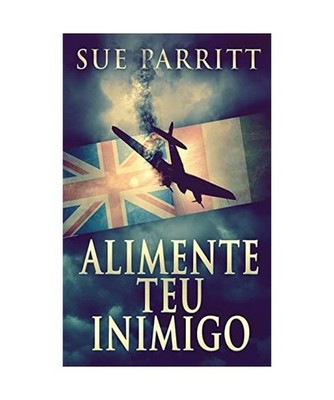Alimente Teu Inimigo, Sue Parritt