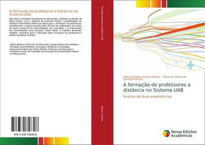 A formação de professores a distância no Sistema UAB Juliana Cordeiro Soares Bra