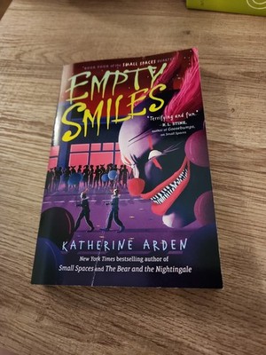 Empty Smiles (Small Spaces Quartet) - Paperback By Arden, Katherine 