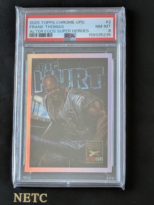   2025 TOPPS CHROME UPDATE ALTER EGOS SUPER HEROES #2 FRANK THOMAS PSA 8  