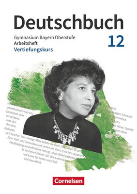 Deutschbuch 12. Jahrgangsstufe Oberstufe. Zum LehrplanPLUS - Bayern -...
