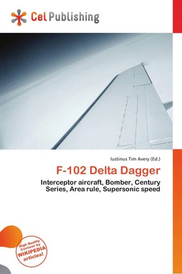 Iustinus Tim Avery | F-102 Delta Dagger | Taschenbuch | Englisch (2026)