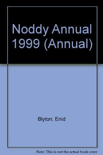 Noddy Annual 1999 (Annual),Enid Blyton