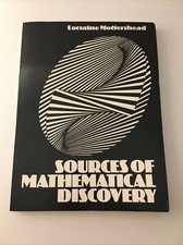 Sources of Mathematical Discovery by Mottershead, Lorraine Paperback Book The