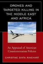 Drones and Targeted Killing in the Middle East and Africa: An Appraisal of Ameri
