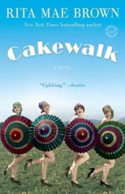 Cakewalk by Rita Mae Brown: New