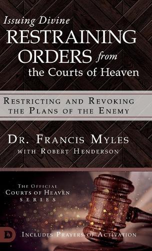 Thumbnail - Francis Myles Issuing Divine Restraining Orders (gebundene Ausgabe)