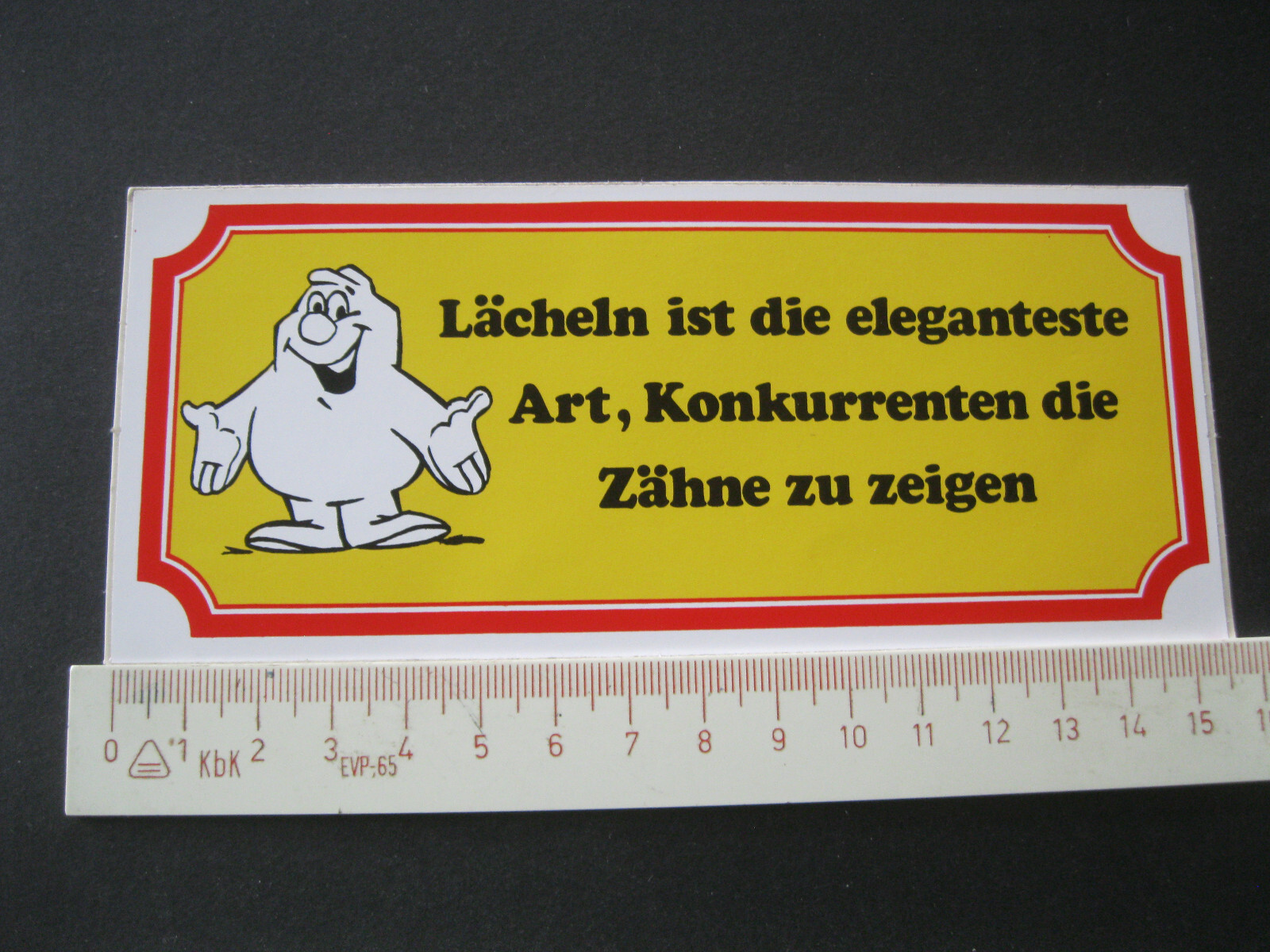 Lächeln ist die eleganteste Art... lustiger Bürospruch Sticker Aufkleber