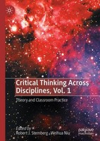 Critical Thinking Across Disciplines, Vol. 1 Weihua Niu
