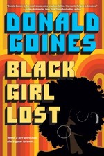 Image of Black Girl Lost by Donald Goines PAPERBACK 9781496735973