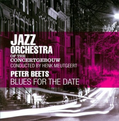 Blues for the Date * vom Jazzorchester des Concertgebouw [CD]
