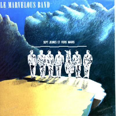 Le Marvelous Band - Sept Jeunes Et Fiers Maris LP 1985 (VG+/VG+) '