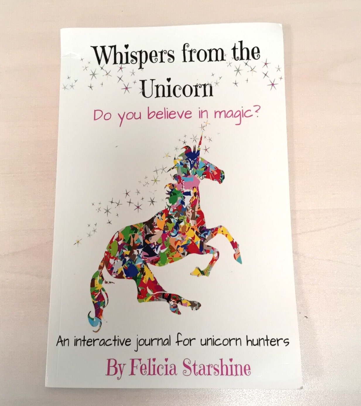 Whispers From The Unicorn by Felicia Starshine (Paperback activity book, 2018)
