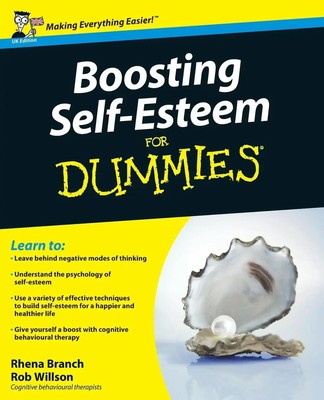 Boosting Self-Esteem for Dummies | Rhena Branch (u. a.) | Englisch | Taschenbuch
