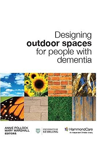 Designing Outdoor Spaces for People With Dementia - Dementia Services Develop...