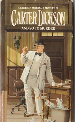 ''And So to Murder'', Carter Dickson (John Dickson Carr); Zebra mmpb, 1988: VG! 