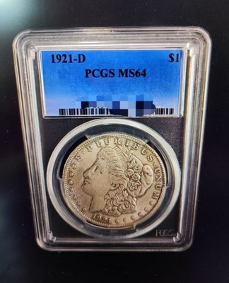 PCGS MS64 1921-D $1 Morgan Silver Dollar