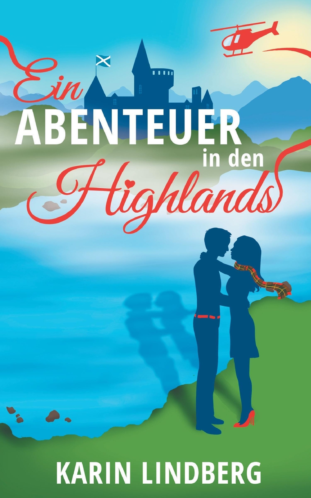 Thumbnail - Ein Abenteuer In Den Highlands | Ein Schottland-liebesroman | Karin