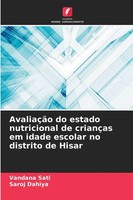 Vandana Sati (U. A.) | AvaliaçãO Do Estado Nutricional De CriançAs Em Idade...