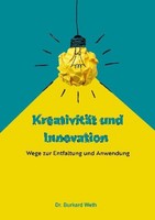 KreativitäT Und Innovation, Burkard Weth