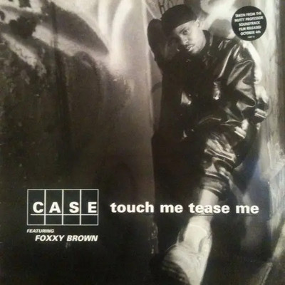 Case Featuring Foxy Brown Touch Me Tease Me Vinyl Single 12inch Def Jam