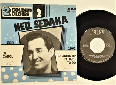 45 Touren NEIL SEDAKA 25002 oh Carol / Breaking up is hard to do GOLDEN OLDIES