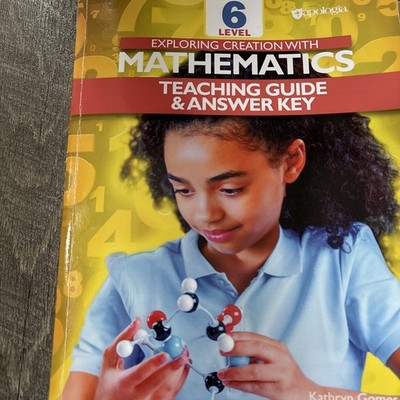 Apologia Level Six Exploring Creation With Mathematics Teaching Guide Answer Key