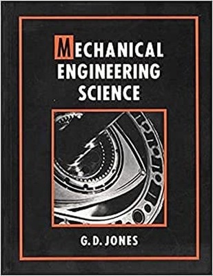 Mechanical Engineering Science, Jones, G.D.
