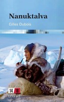 Gilles Dubois | Nanuktalva | Taschenbuch | FranzöSisch (2016) | ÉDitions David