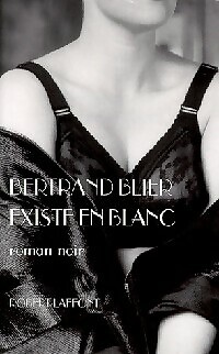 Existiert in weiß - Bertrand Blier - V1968145