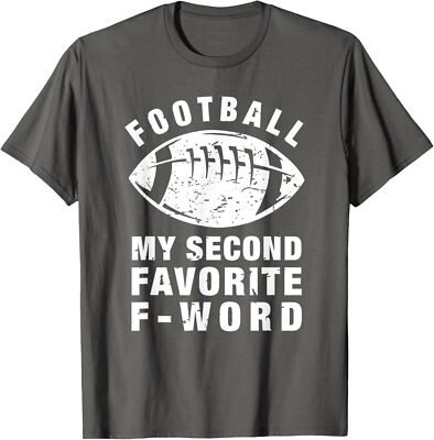 Football is My Second Favorite F Word Sport Design Unisex T-Shirt