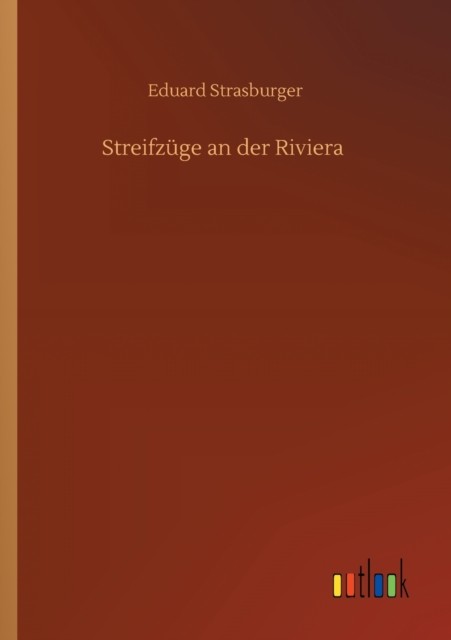 Streifzüge an der Riviera by Eduard Strasburger PAPERBACK (GERMAN) 9783752424614