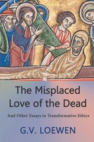 G. V. Loewen | The Misplaced Love Of The Dead | Taschenbuch | Englisch (2023)