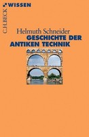Helmuth Schneider / Geschichte Der Antiken Technik / 9783406536328