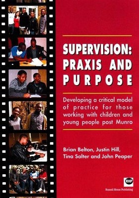 Supervision: praxis and purpose. Developing a critical model... - Brian Belton