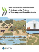 Oecd | Policies For The Future Of Farming And Food In Spain | Taschenbuch (2023)