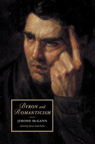 Byron and Romanticism McGann Soderholm Paperback Cambridge University Press