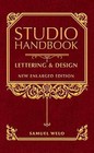 Studio Handbook: Lettering & Design: New Enlarged Edition by Samuel Welo (Hardback, 2017)