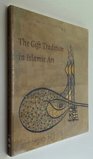 The Gift Tradition in Islamic Art