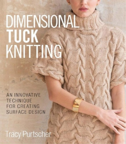 Tracy Purtscher Dimensional Tuck Knitting (Copertina rigida)