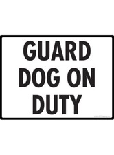 Guard Dog on Duty - Beware of Dog Exterior Aluminum Dog Sign - 12" x 9"