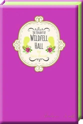 The Tenant of Wildfell Hall by Anne Bronte Hardback