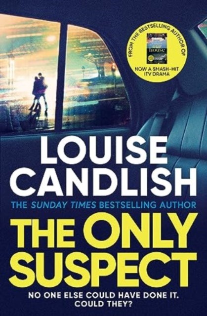 The Only Suspect by Louise Candlish (Paperback Book)